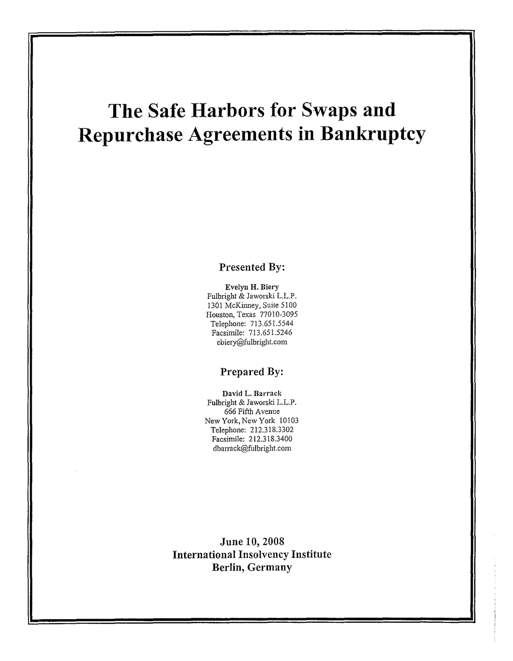 The Safe Harbors for Swaps and Repurchase Agreements in Bankruptcy