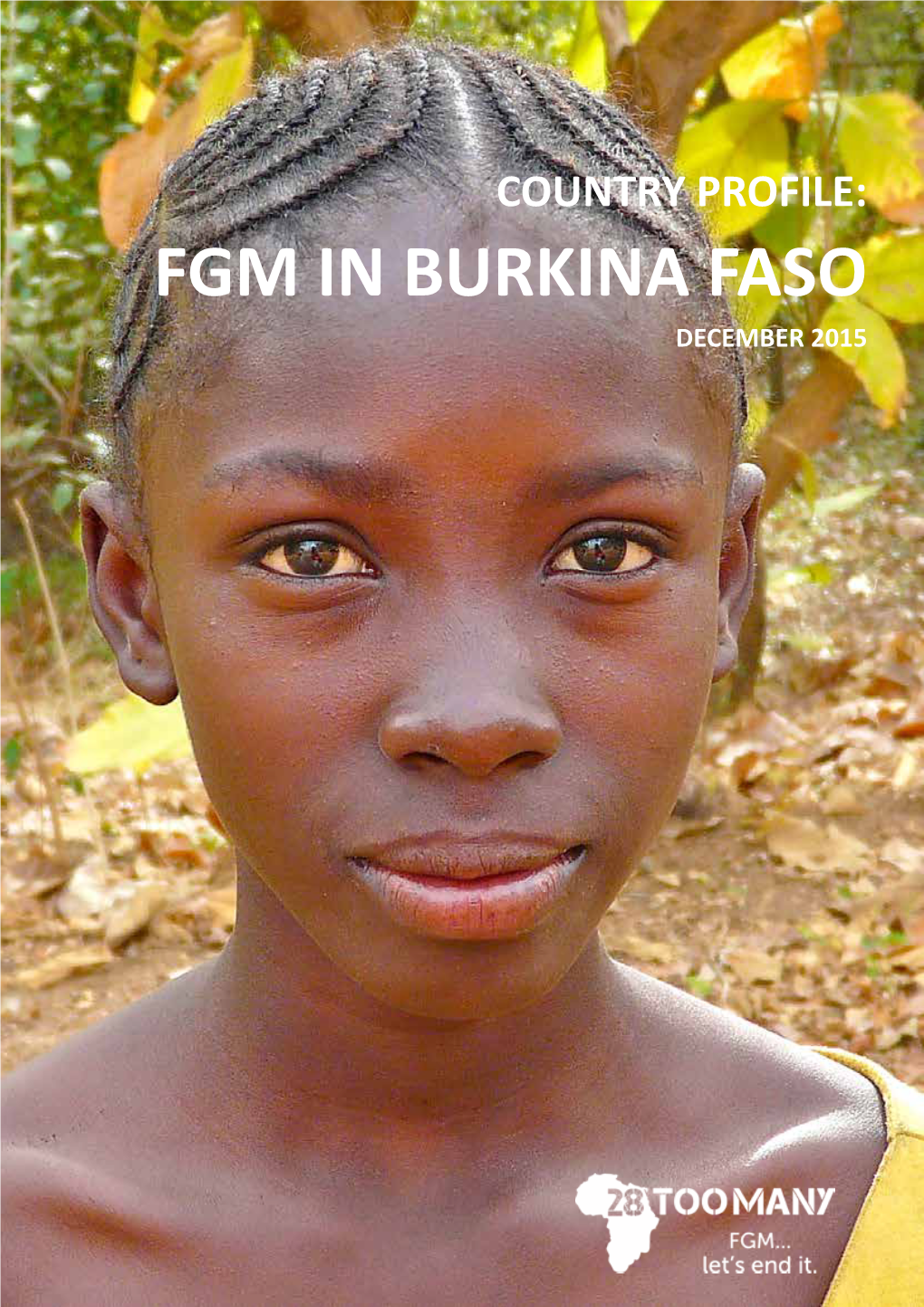 FGM in BURKINA FASO DECEMBER 2015 Registered Charity : No