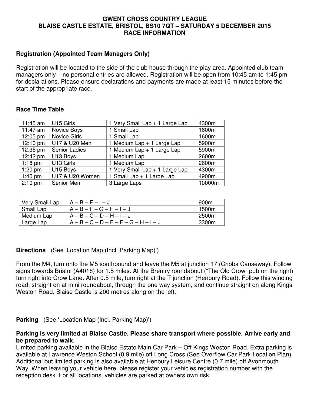 Gwent Cross Country League Blaise Castle Estate, Bristol, Bs10 7Qt – Saturday 5 December 2015 Race Information