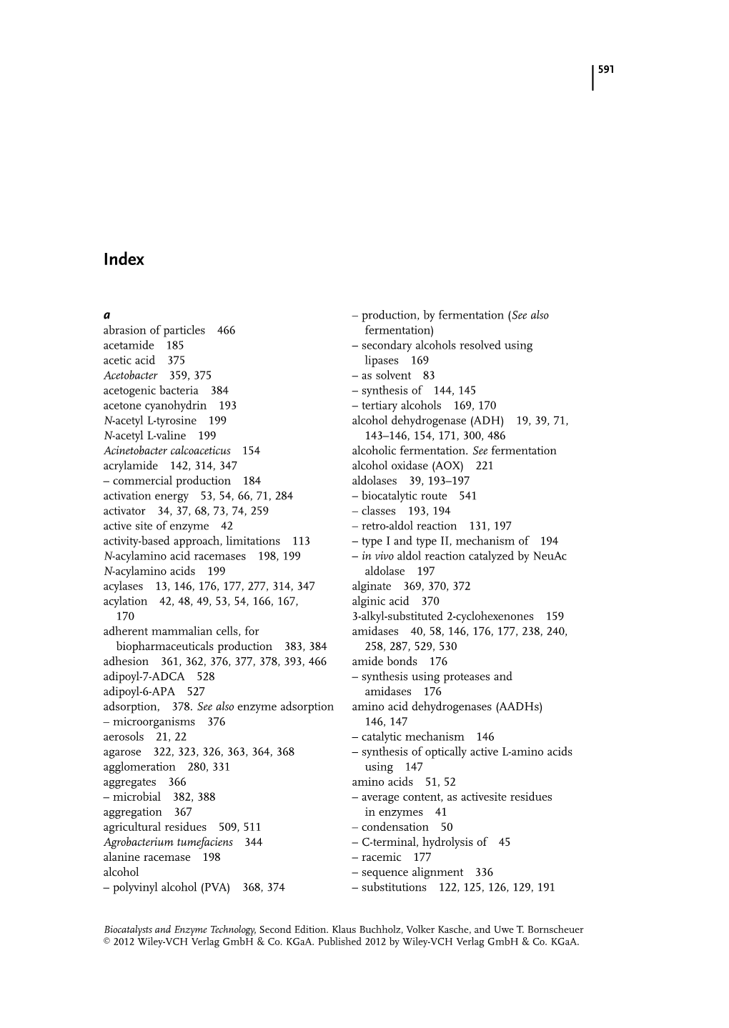 Abrasion of Particles 466 Acetamide 185 Acetic Acid