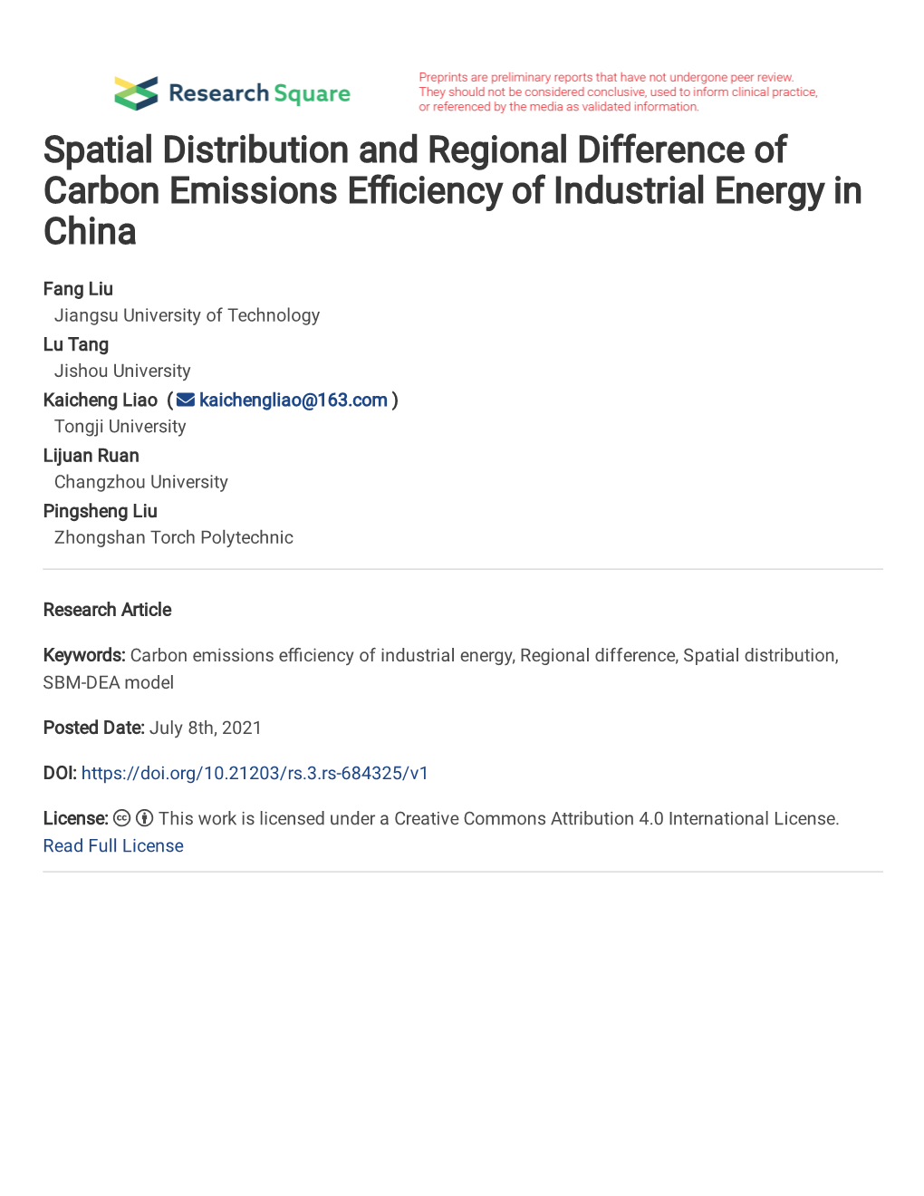 Spatial Distribution and Regional Difference of Carbon Emissions E�Ciency of Industrial Energy in China