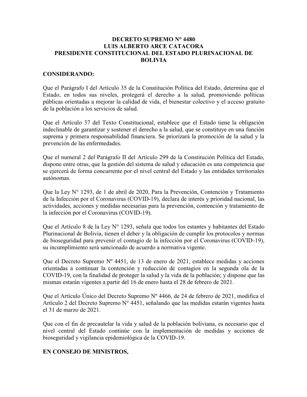 Decreto Supremo N° 4480 Luis Alberto Arce Catacora Presidente Constitucional Del Estado Plurinacional De Bolivia