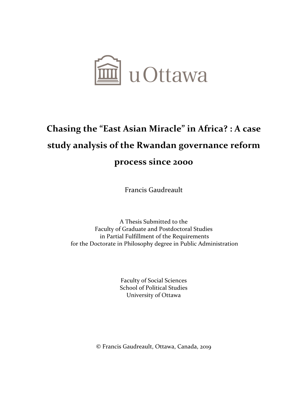 “East Asian Miracle” in Africa? : a Case Study Analysis of the Rwandan Governance Reform Process Since 2000