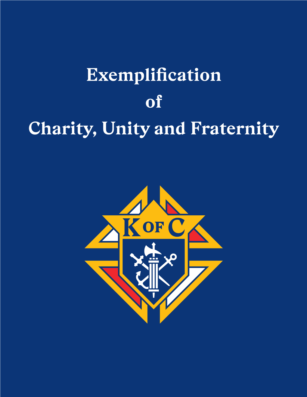 Exemplification of Charity, Unity and Fraternity