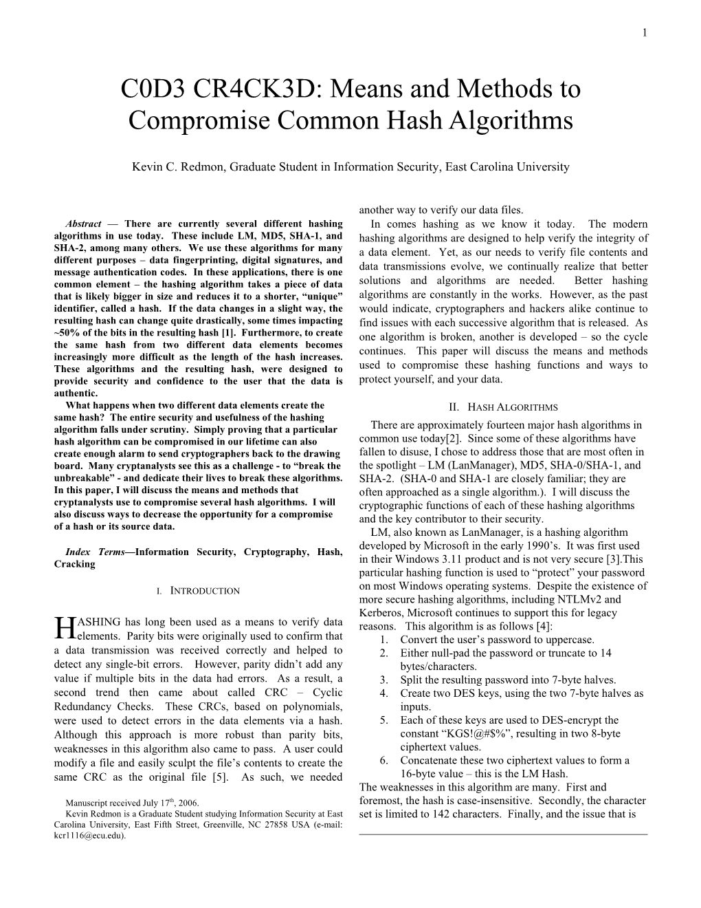 Means and Methods to Compromise Common Hash Algorithms