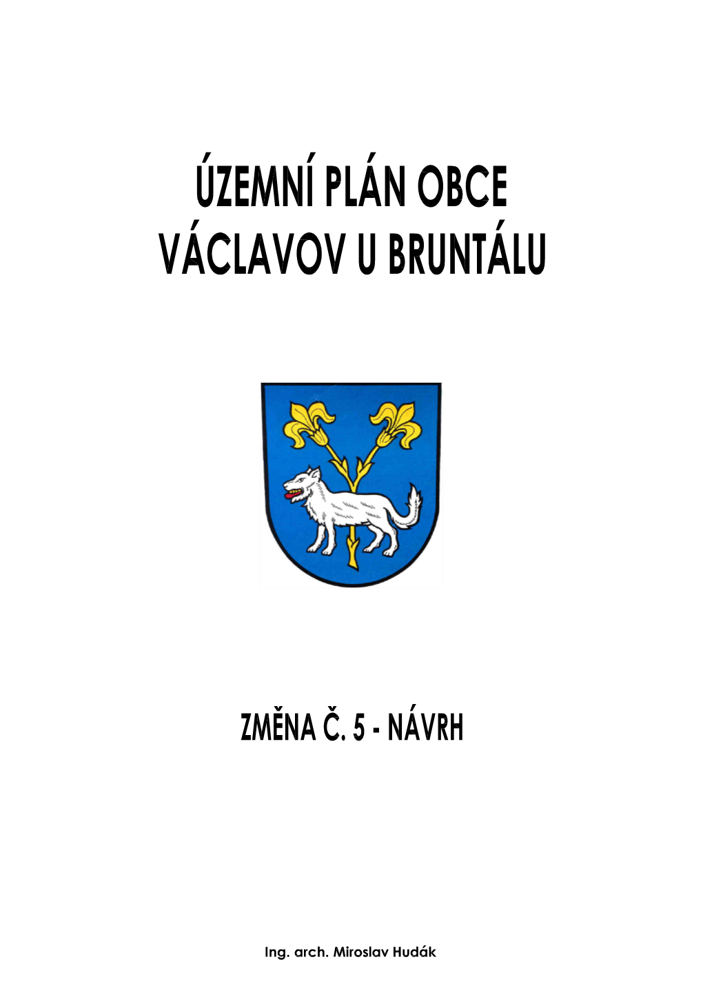 X:\\Václavov U Bruntálu\\Změna