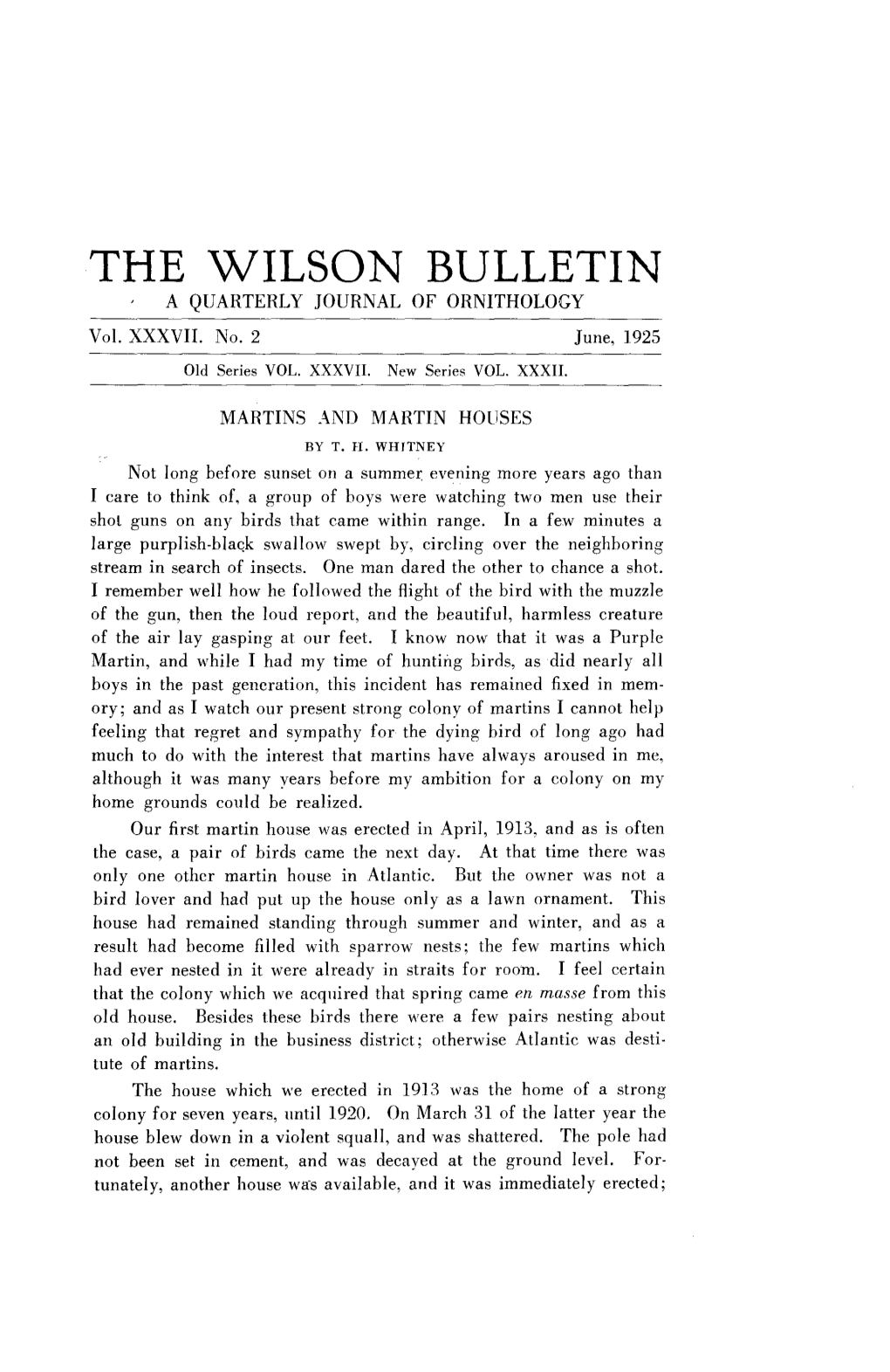 Martins and Martin Houses 67 Until Several Years Had Elapsed