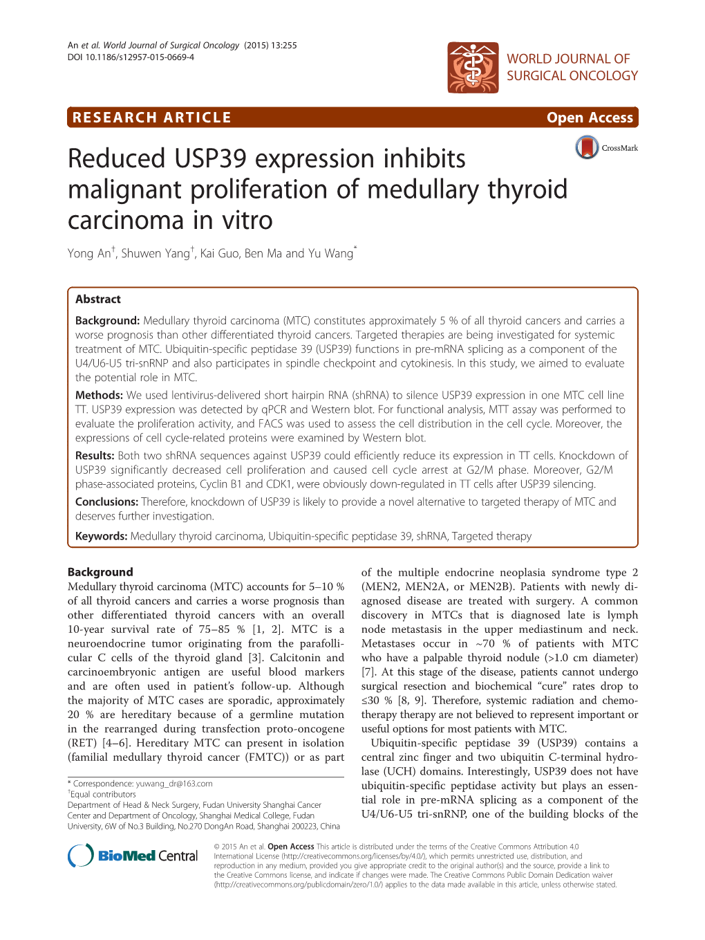 Reduced USP39 Expression Inhibits Malignant Proliferation of Medullary Thyroid Carcinoma in Vitro Yong An†, Shuwen Yang†, Kai Guo, Ben Ma and Yu Wang*
