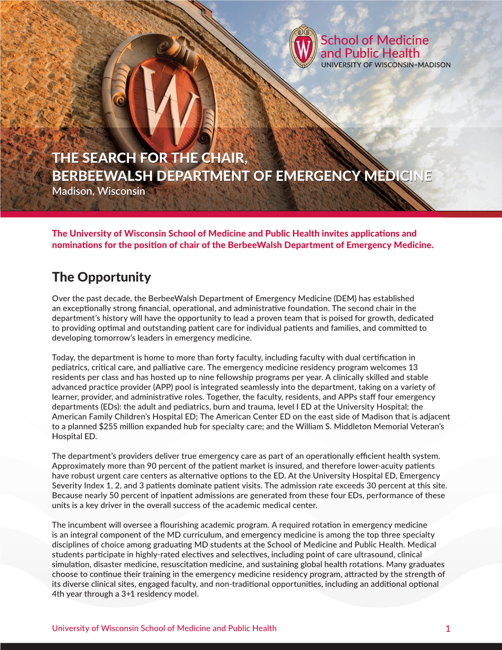 THE SEARCH for the CHAIR, BERBEEWALSH DEPARTMENT of EMERGENCY MEDICINE Madison, Wisconsin