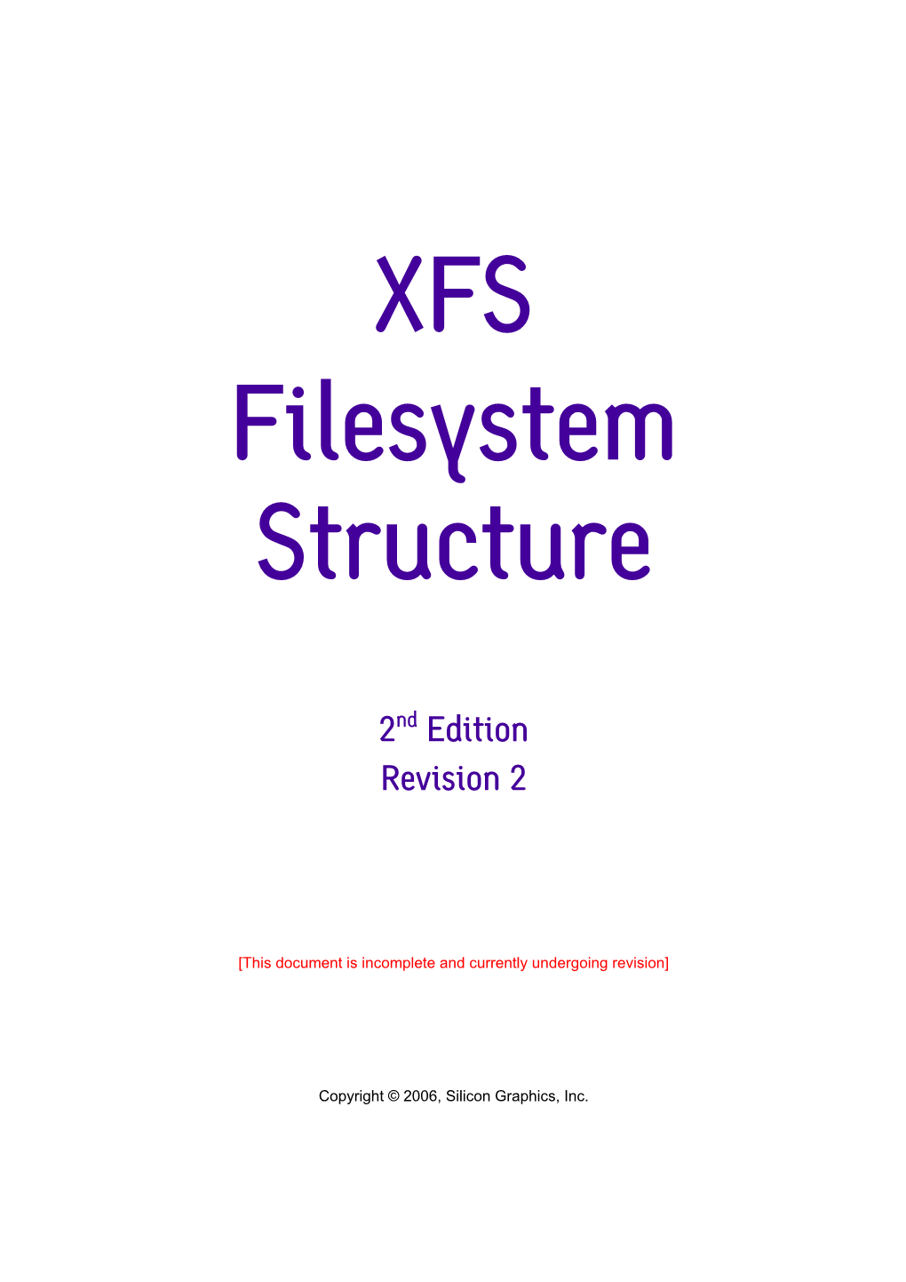 XFS Filesystem Structure (Rev 2)