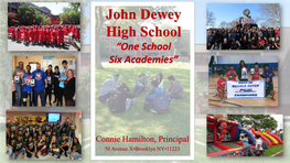 John Dewey High School “One School Six Academies”