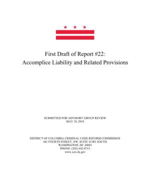 First Draft of Report #22: Accomplice Liability and Related Provisions