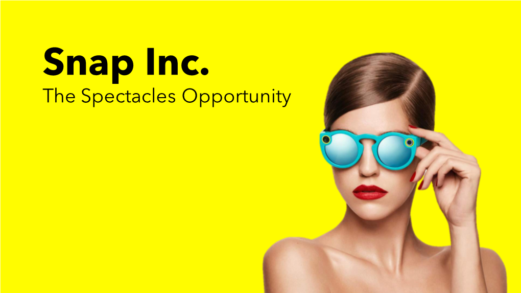 The Spectacles Opportunity