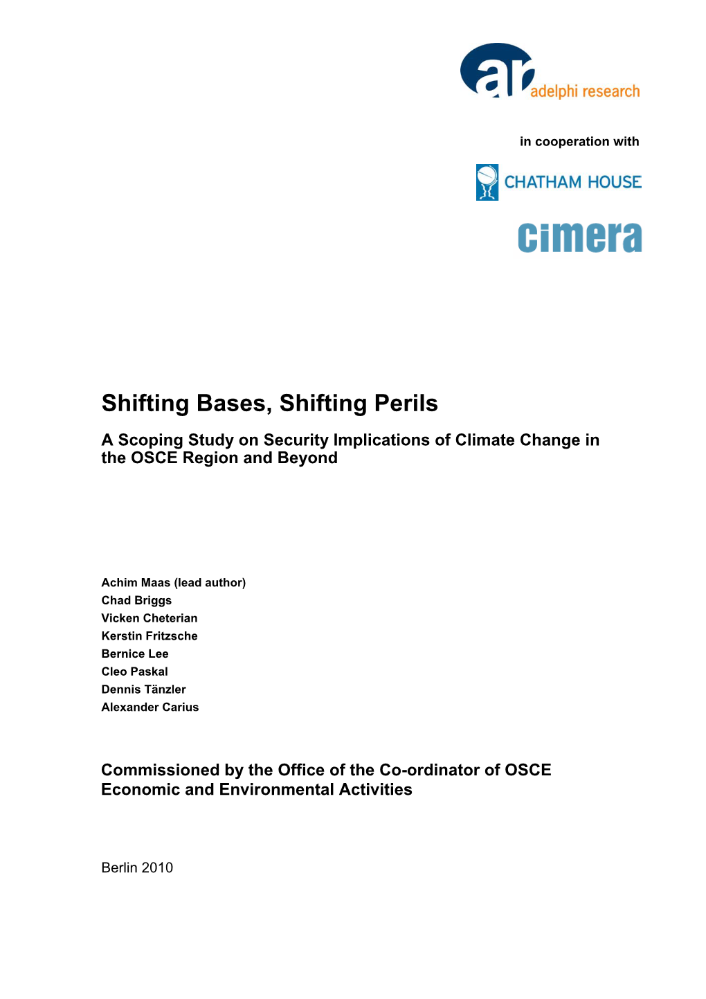 Shifting Bases, Shifting Perils a Scoping Study on Security Implications of Climate Change in the OSCE Region and Beyond