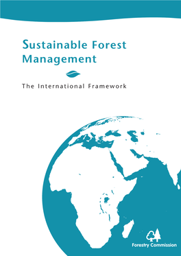 Sustainable Forest Management: the International Framework