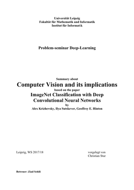 Computer Vision and Its Implications Based on the Paper Imagenet Classification with Deep Convolutional Neural Networks by Alex Krizhevsky, Ilya Sutskever, Geoffrey E