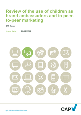 Review of the Use of Children As Brand Ambassadors and in Peer-To-Peer Marketing 4 Background