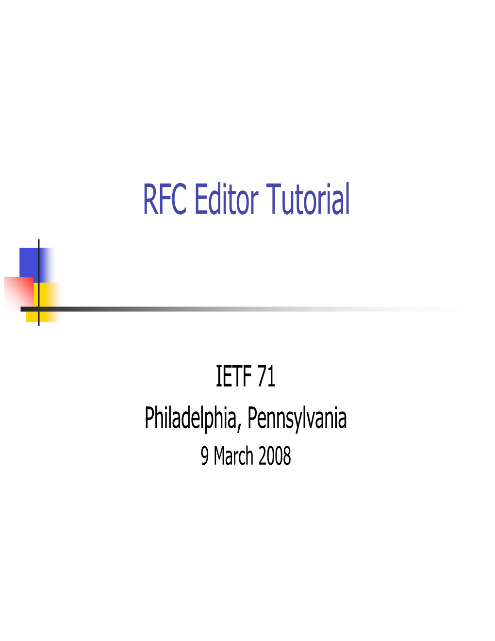 RFC Editor Tutorial