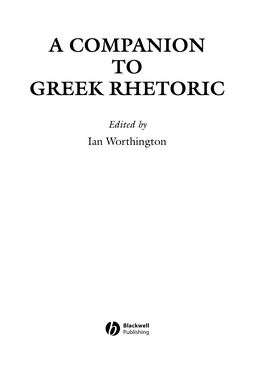 A Companion to Greek Rhetoric