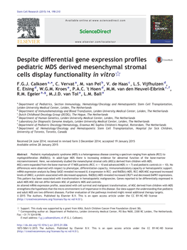 Despite Differential Gene Expression Profiles Pediatric MDS Derived Mesenchymal Stromal Cells Display Functionality in Vitro☆ F.G.J
