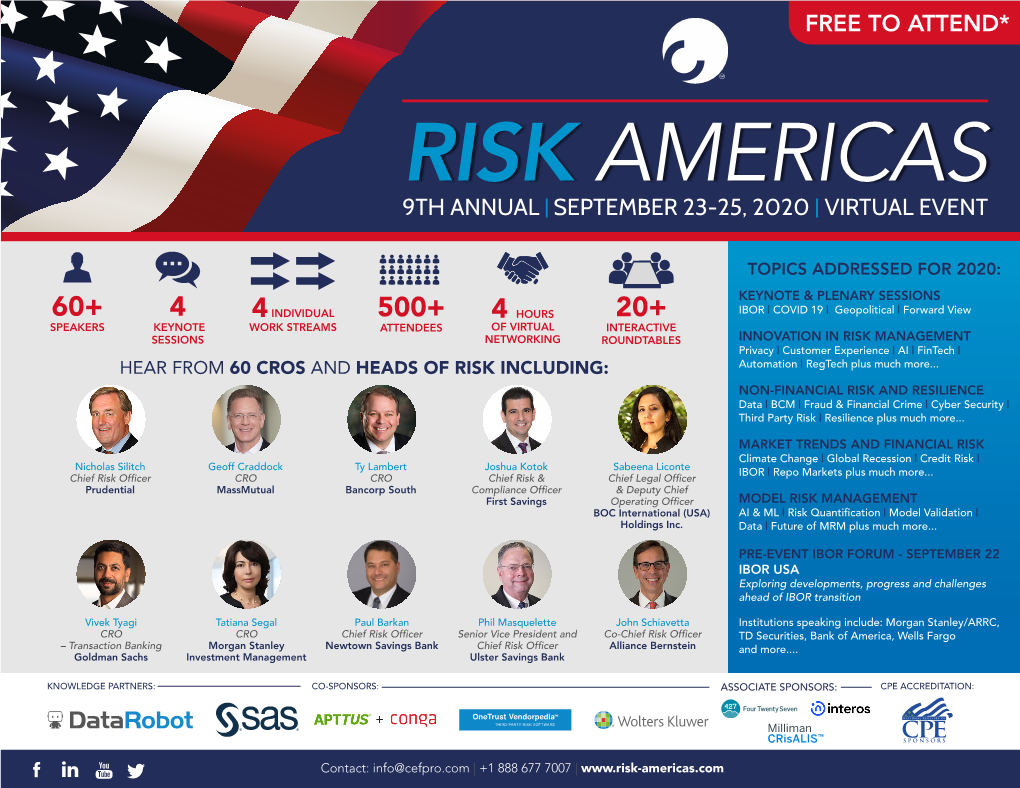 Risk Americas | 9Th Annual | September 23-25, 2020 | Virtual Event Free to Attend* Risk Americas 9Th Annual | September 23-25, 2020 | Virtual Event