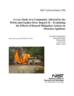 A Case Study of a Community Affected by the Witch and Guejito Fires: Report #2 – Evaluating the Effects of Hazard Mitigation Actions on Structure Ignitions