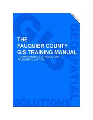 Introduction to Arcmap 10.2 Fauquier County, VA This Section Provides an Introduction and Overview to Arcmap, Which Is the Central Application Used in Arcgis