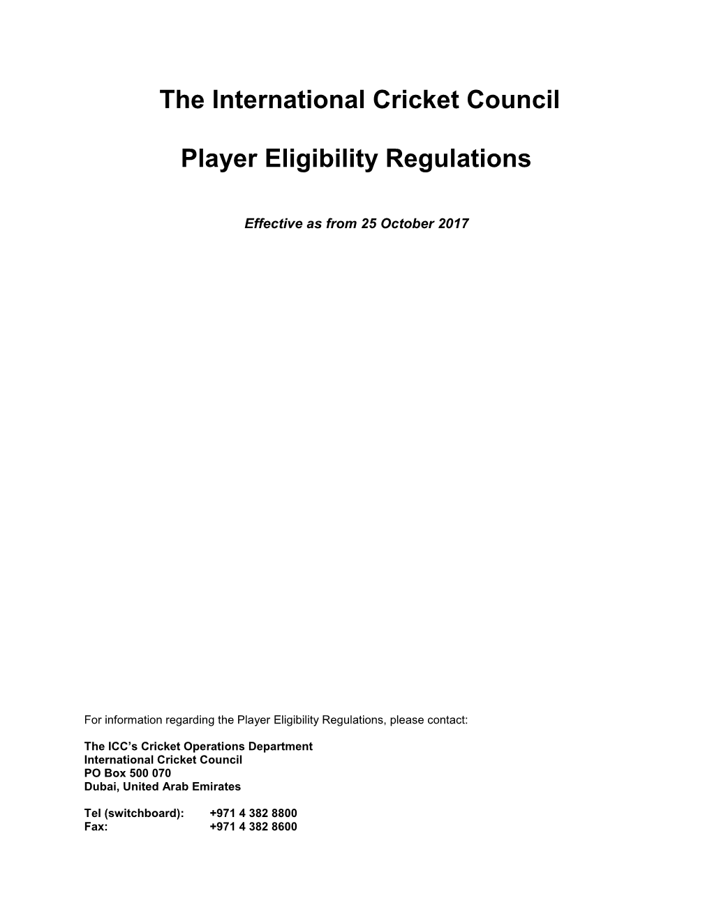 The International Cricket Council Player Eligibility Regulations