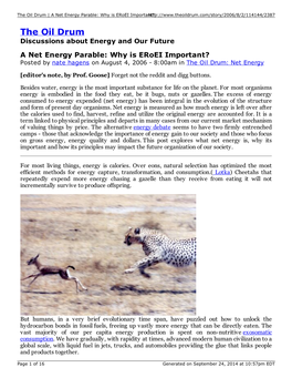 A Net Energy Parable: Why Is Eroei Important? Posted by Nate Hagens on August 4, 2006 - 8:00Am in the Oil Drum: Net Energy
