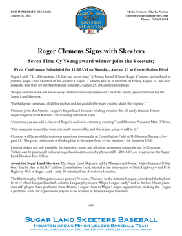 Sugar Land Skeeters Baseball Roger Clemens Signs with Skeeters