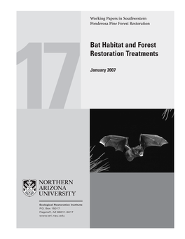 Bat Habitat and Forest Restoration Treatments 17 January 2007