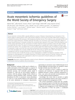 Acute Mesenteric Ischemia: Guidelines of the World Society of Emergency Surgery Miklosh Bala1*, Jeffry Kashuk2, Ernest E