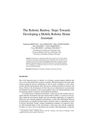Steps Towards Developing a Mobile Robotic Home Assistant