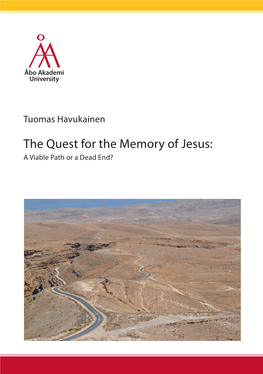 Tuomas Havukainen: the Quest for the Memory of Jesus