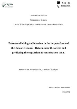 Patterns of Biological Invasion in the Herpetofauna of the Balearic Islands: Determining the Origin and Predicting the Expansion As Conservation Tools