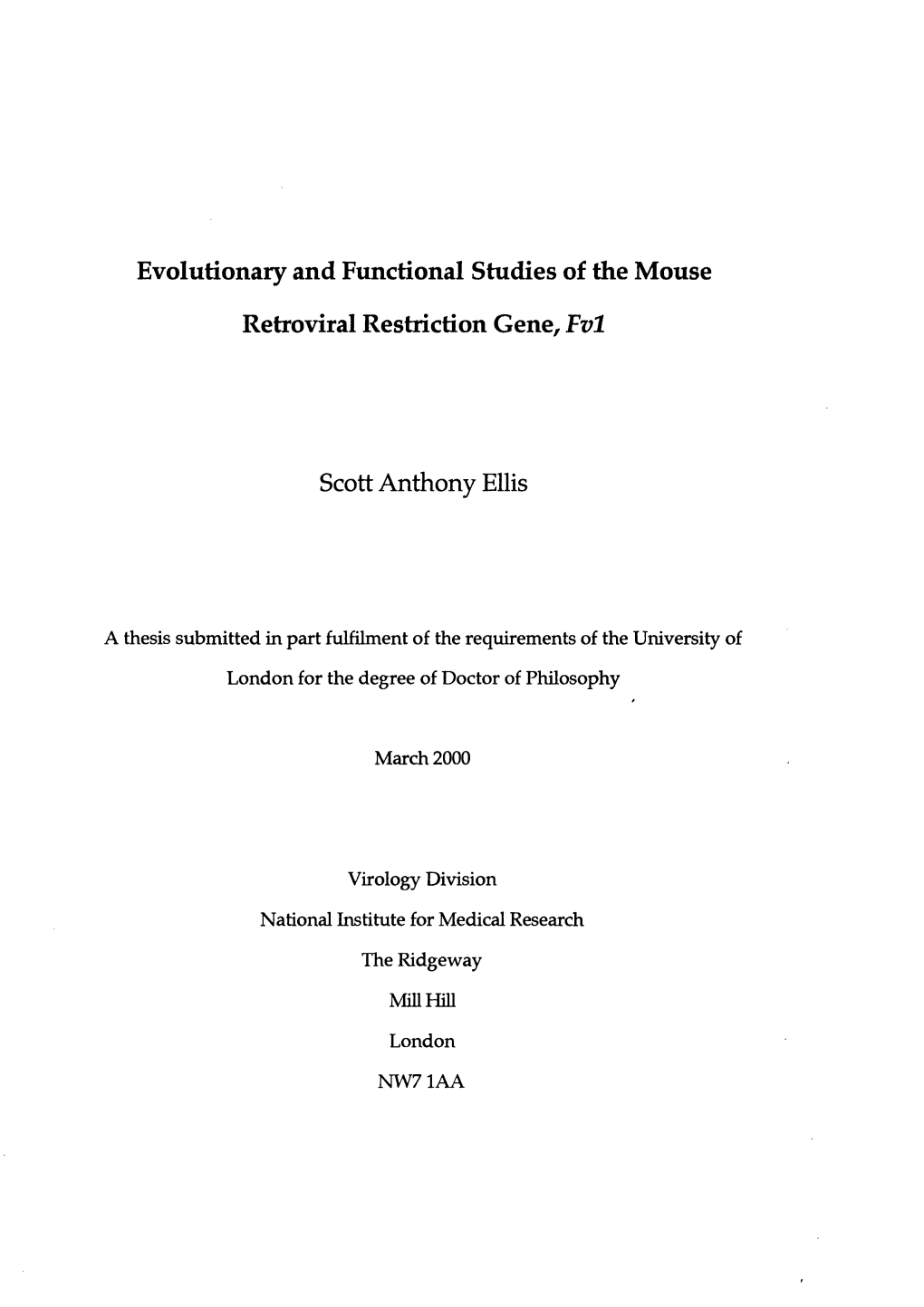 Evolutionary and Functional Studies of the Mouse Retroviral Restriction Gene, Fvl