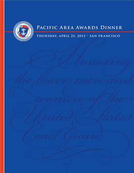 Pacific Area Awards Dinner Thursday, April ,  • San Francisco Coast Guard Foundation Fallen Heroes Scholarship Fund Photo by Mike Kittrell