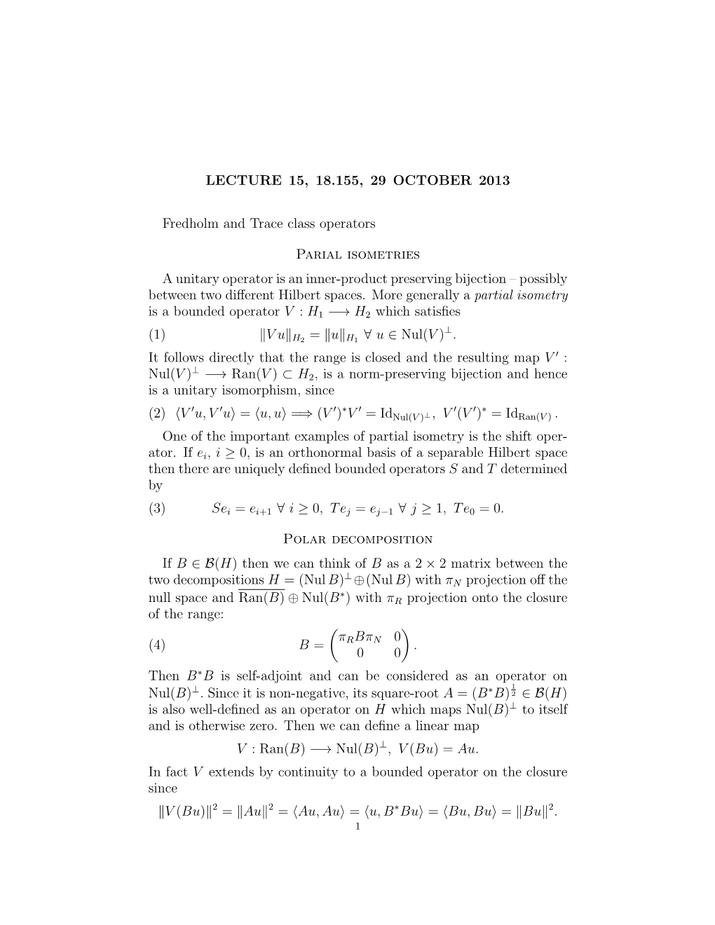 LECTURE 15, 18.155, 29 OCTOBER 2013 Fredholm and Trace Class