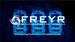 Unlocking Large Scale Battery Cell Supply in Europe