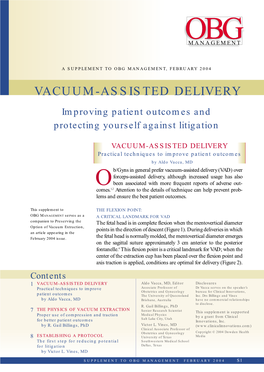VACUUM-ASSISTED DELIVERY Improving Patient Outcomes and Protecting Yourself Against Litigation