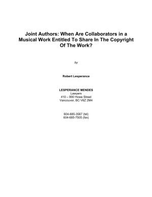 Joint Authors: When Are Collaborators in a Musical Work Entitled to Share in the Copyright of the Work?