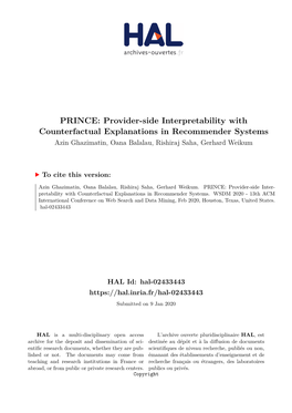 PRINCE: Provider-Side Interpretability with Counterfactual Explanations in Recommender Systems Azin Ghazimatin, Oana Balalau, Rishiraj Saha, Gerhard Weikum