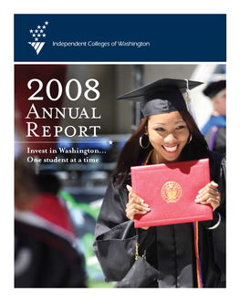 Annual Report Invest in Washington… One Student at a Time