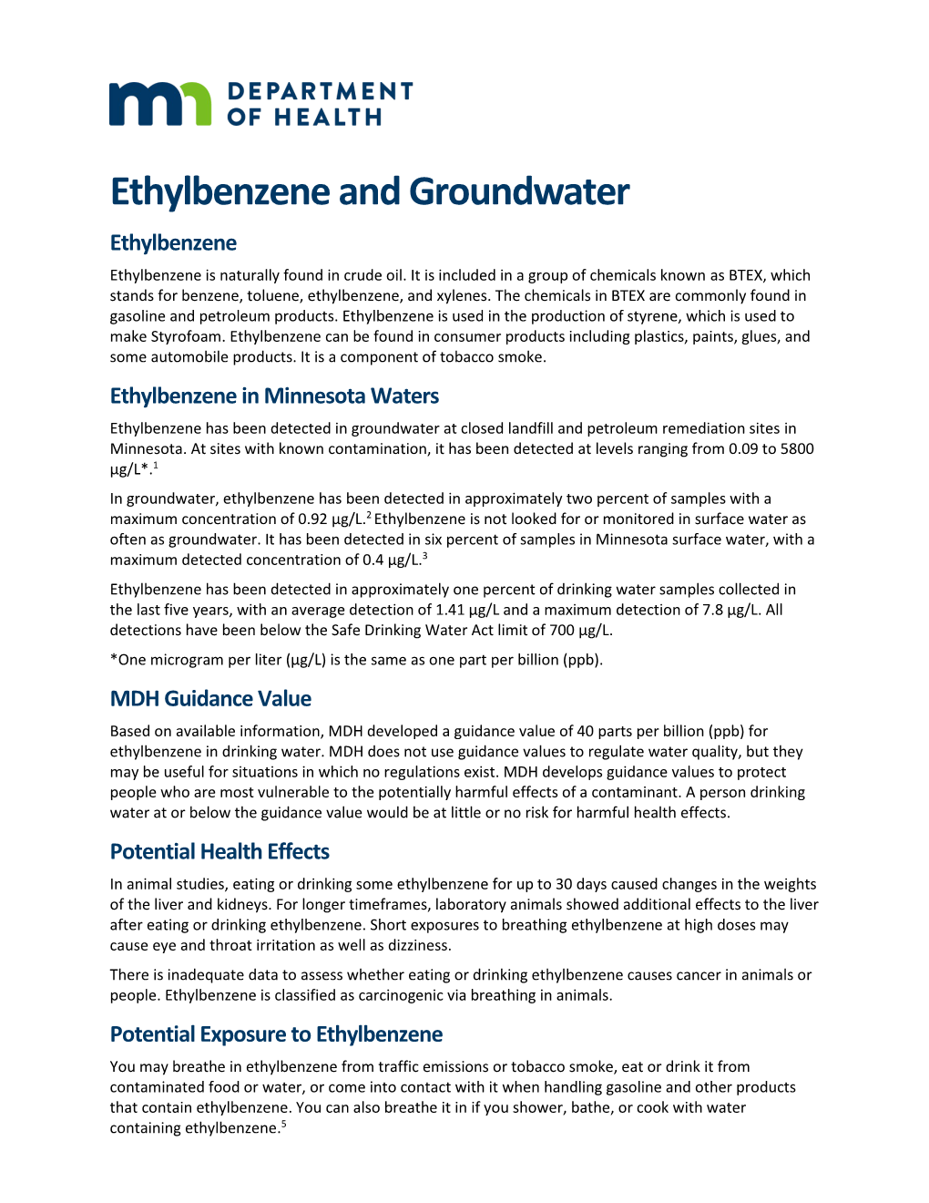 Ethylbenzene and Groundwater Ethylbenzene Ethylbenzene Is Naturally Found in Crude Oil