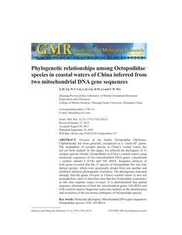 Phylogenetic Relationships Among Octopodidae Species in Coastal Waters of China Inferred from Two Mitochondrial DNA Gene Sequences Z.M