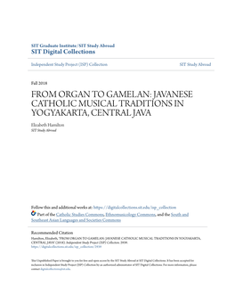 JAVANESE CATHOLIC MUSICAL TRADITIONS in YOGYAKARTA, CENTRAL JAVA Elizabeth Hamilton SIT Study Abroad