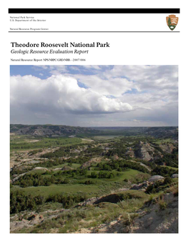 Theodore Roosevelt National Park Geologic Resource Evaluation Report