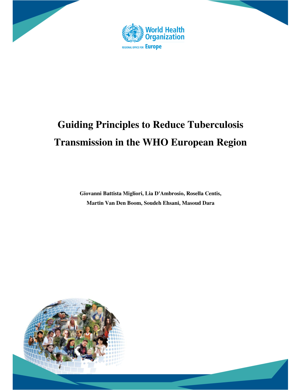 Guiding Principles to Reduce Tuberculosis Transmission in the WHO European Region