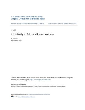 Creativity in Musical Composition R Broeker Buffalo State College