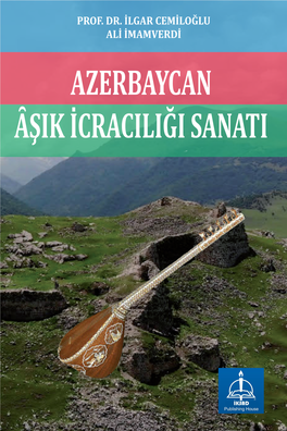 Azerbaycan Ȃşik Icraciliği Sanati Prof
